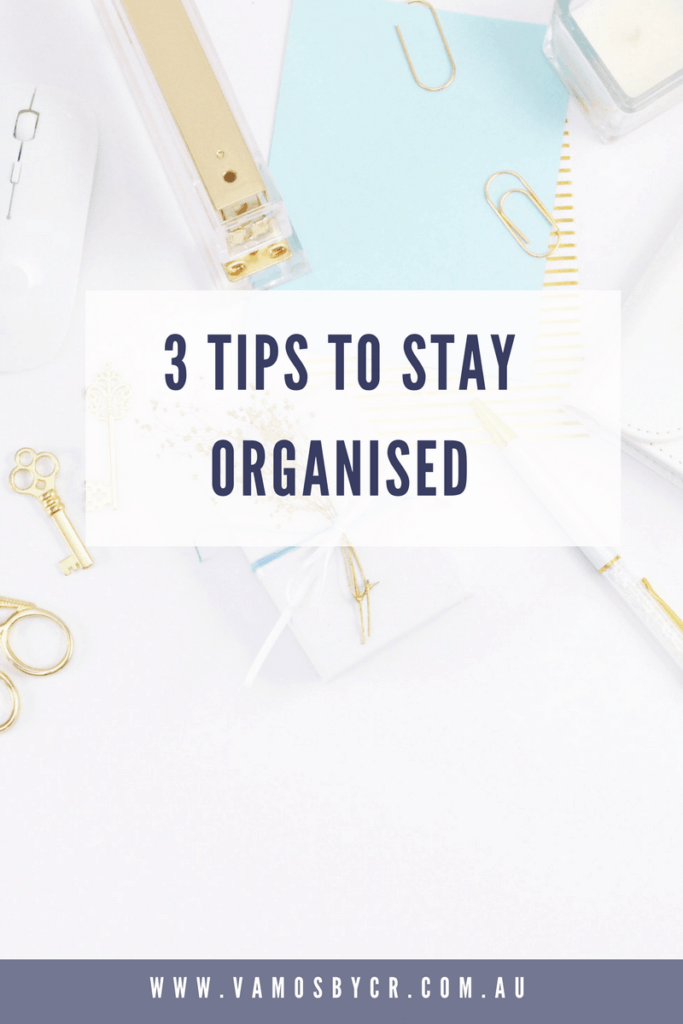 Tips for Organisation